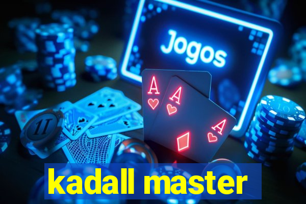 kadall master